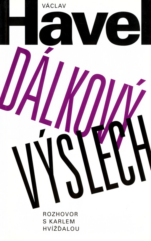 Dálkový výslech : rozhovor s Karlem Hvížďalou