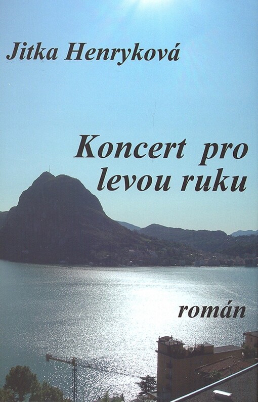 Koncert pro levou ruku: román