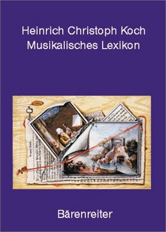 Musikalisches Lexikon : Faksimile-Reprint der Ausgabe Frankfurt/Main 1802