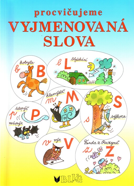 Procvičujeme vyjmenovaná slova - hrajeme si