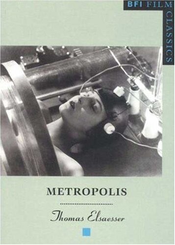 Metropolis (BFI Film Classics)