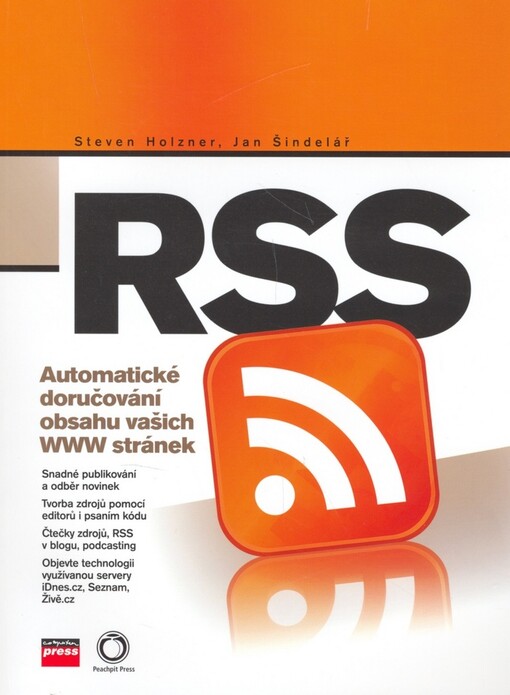RSS: automatické doručování obsahu vašich WWW stránek