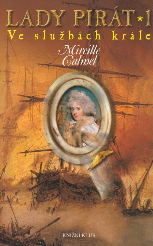 Lady pirát. 1, Ve službách krále