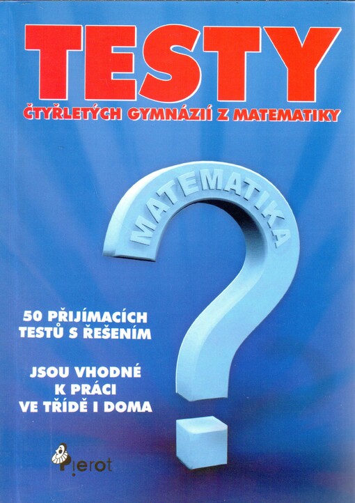 Testy čtyřletých gymnázií z matematiky