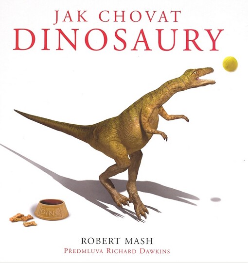 Jak chovat dinosaury - pro děti