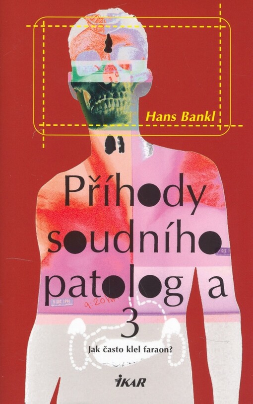 Příhody soudního patologa 3 - Jak často klel faraon?