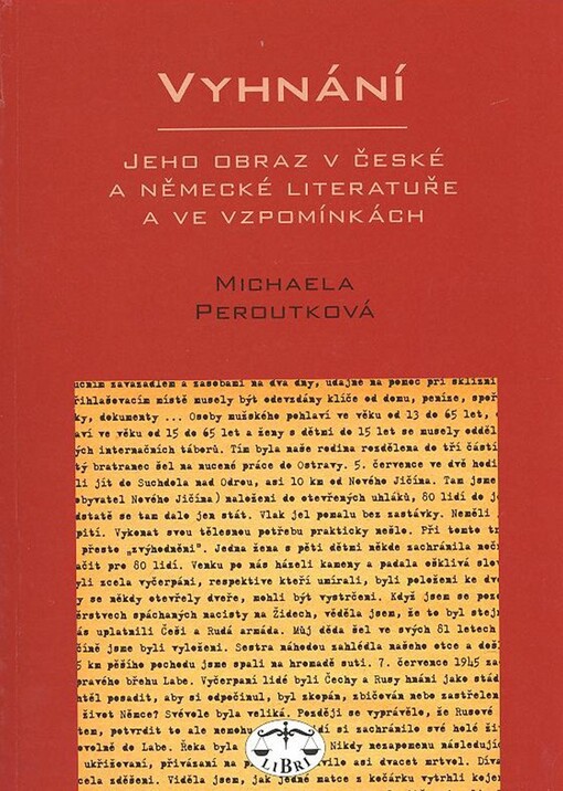 Vyhnání : jeho obraz v české a německé literatuře a ve vzpomínkách