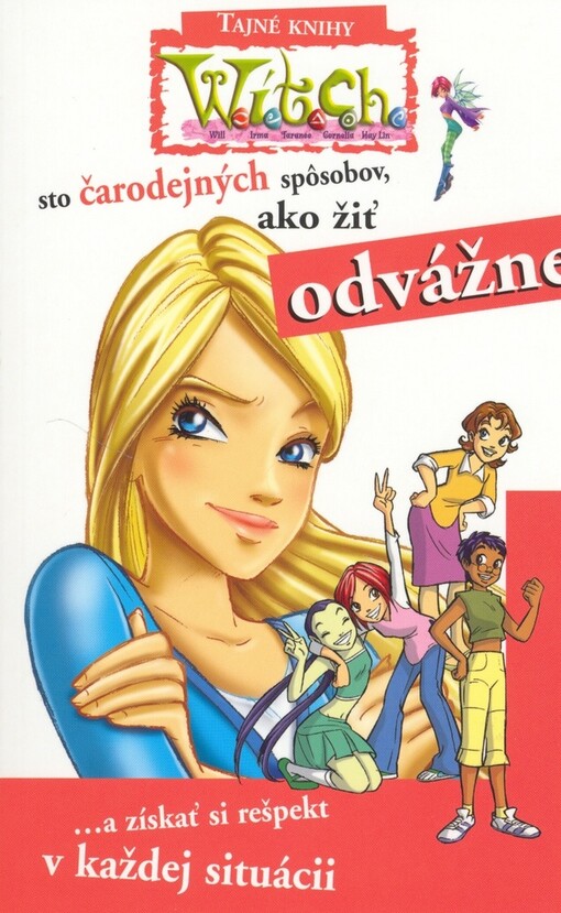 Sto čarodejných spôsobov, ako žiť odvážne