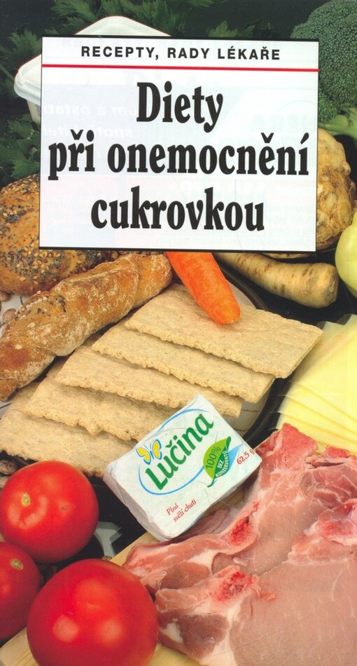 Diety při onemocnění cukrovkou II - Tamara Starnovská