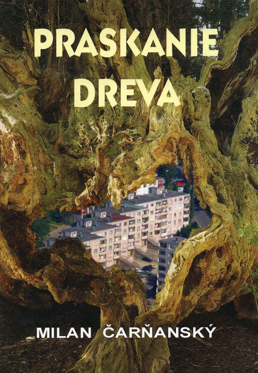 Praskanie dreva : [výber poviedok]