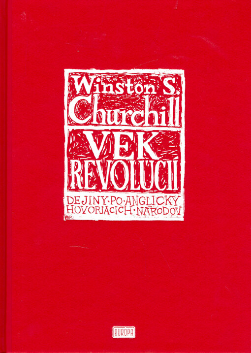 Vek revolúcií Dejiny po anglicky hovoriacich národov III.