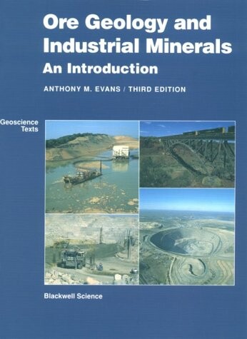 Ore geology and industrial minerals : <<an >>introduction