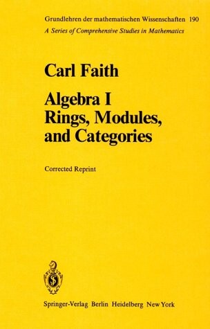 Algebra : Rings, Modules and Categories