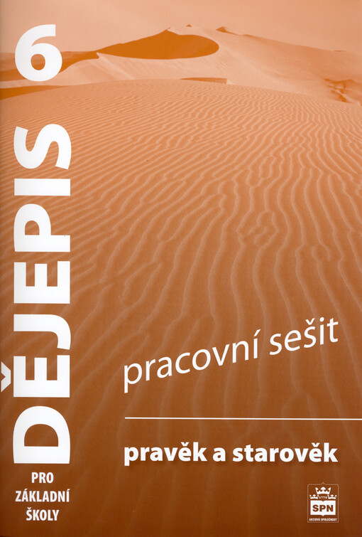 Dějepis 6 pro základní školy - Pracovní sešit