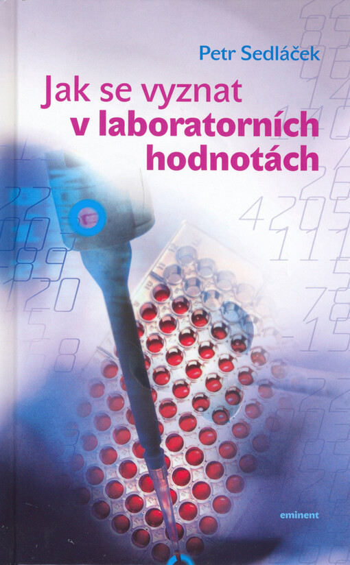 Jak se vyznat v laboratorních hodnotách