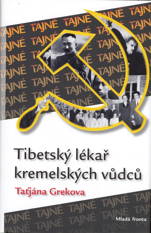 Tibetský lékař kremelských vůdců