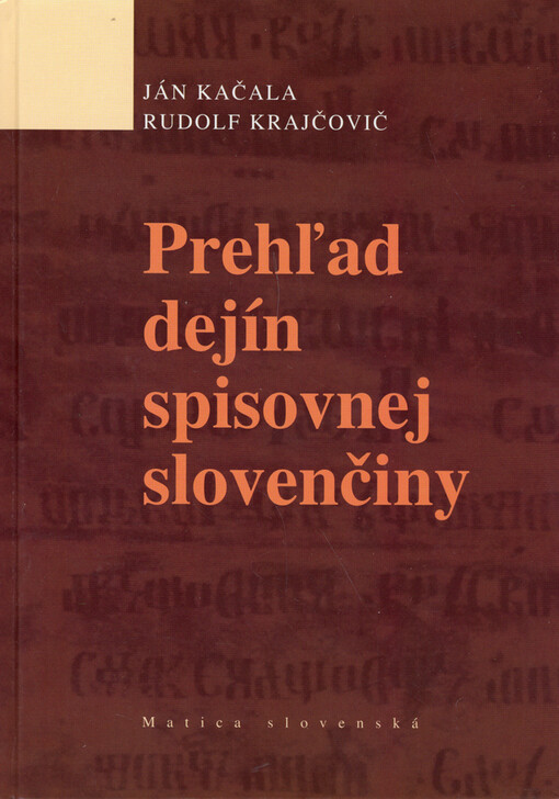 Prehľad dejín spisovnej slovenčiny /