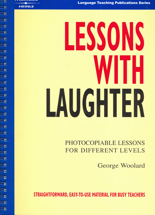 Lessons with laughter :[photocopiable lessons for different levels]