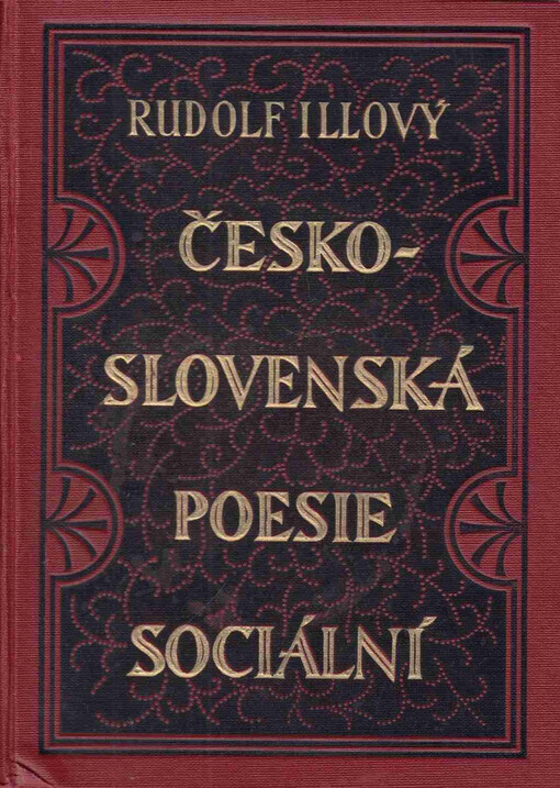 Československá poesie sociální :anthologie československých básní rázu sociálního