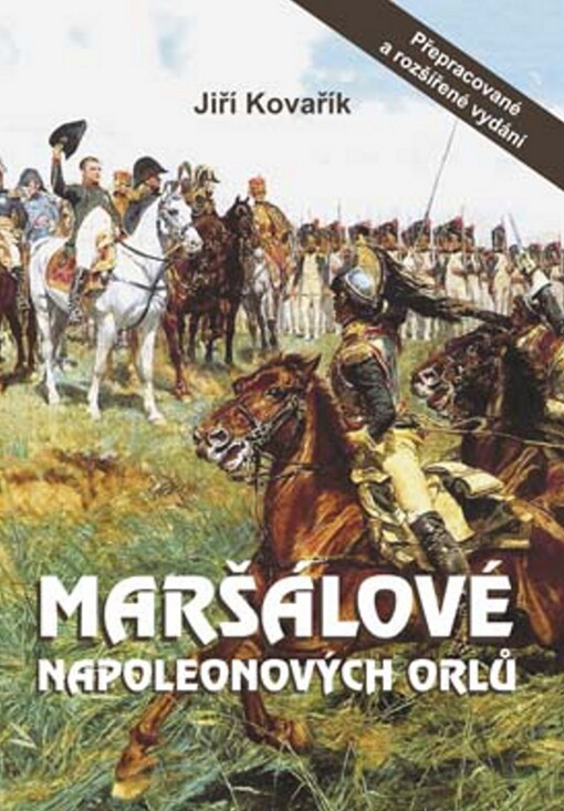 Maršálové Napoleonových orlů, 2. vyd.