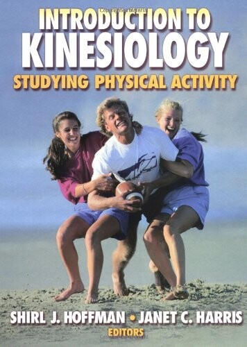Introduction to kinesiology : studying physical activity