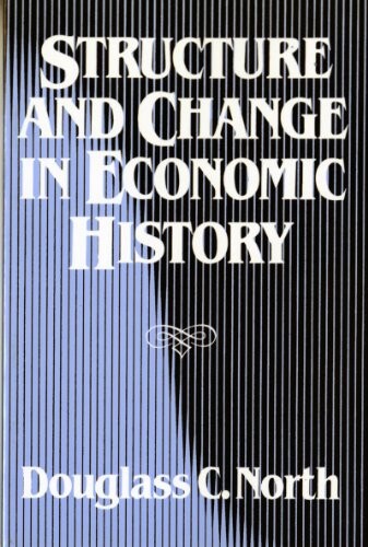 Structure and change in economic history