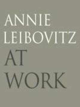 Annie Leibovitz at Work
