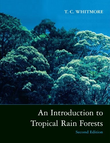 An introduction to tropical rain forests