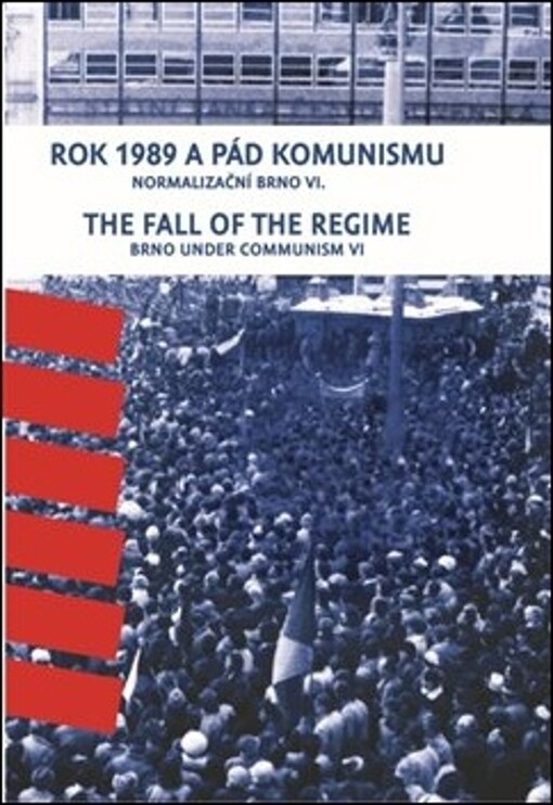 Rok 1989 a pád komunismu.