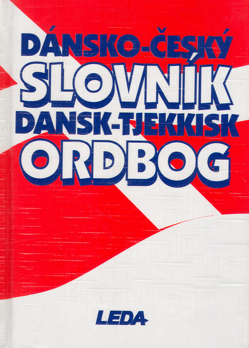 Dánsko-český slovník : Dansk-tjekkisk ordbog.