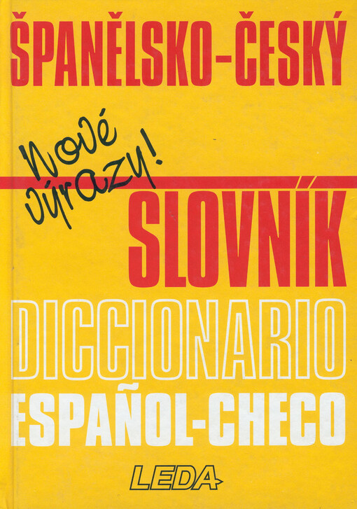 Španělsko-český slovník : nové výrazy! = Diccionario espanol-checo
