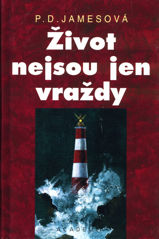 Život nejsou jen vraždy.