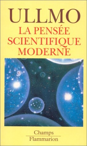 La pensée scientifique moderne
