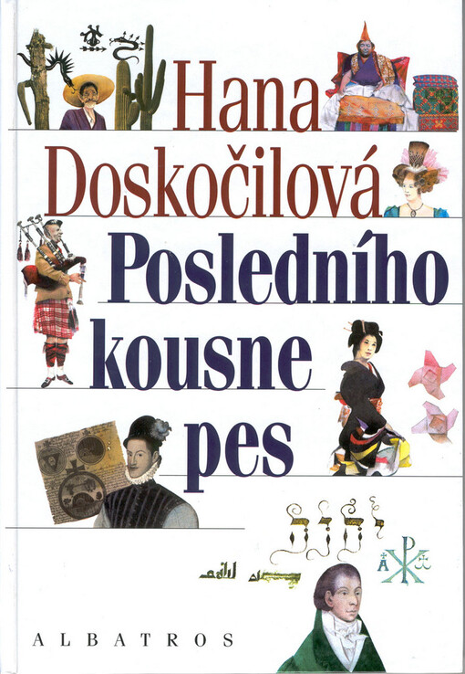 Posledního kousne pes a dalších 24 přísloví v pohádkách