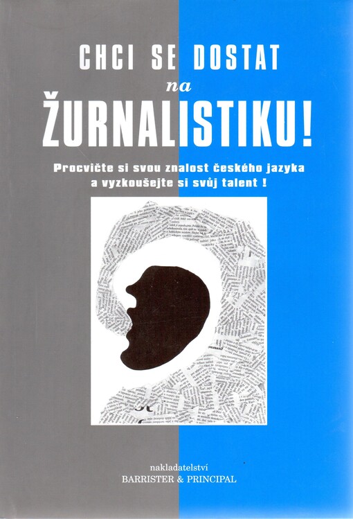 Chci se dostat na žurnalistiku :procvičte si svou znalost českého jazyka a vyzkoušejte si svůj talent