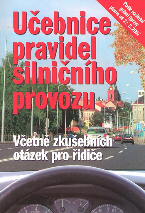 Učebnice pravidel silničního provozu - Vladimír Souček