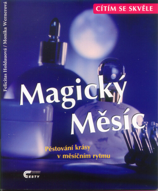 Magický Měsíc: pěstování krásy v měsíčním rytmu