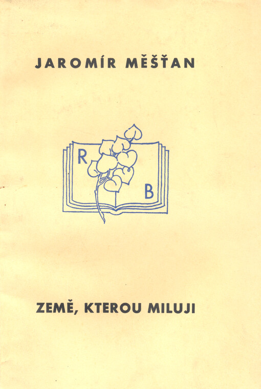 Země, kterou miluji : láska, stesk a okouzlení