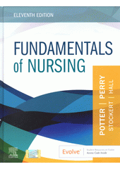 Fundamentals of nursing  (odkaz v elektronickém katalogu)