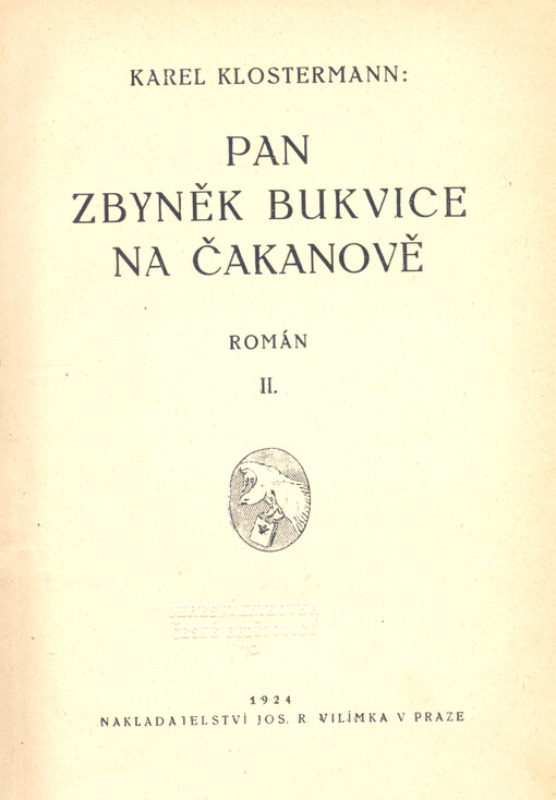 Pan Zbyněk Bukvice na Čakanově : román. II.