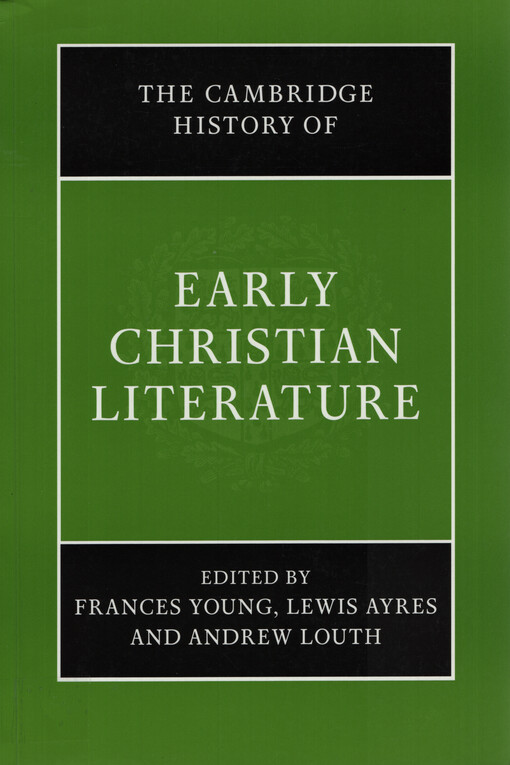 The Cambridge history of early Christian literature