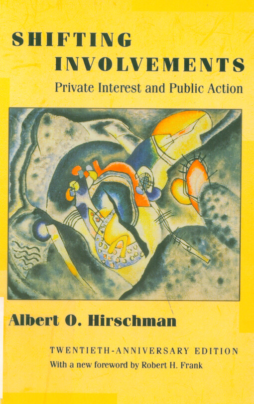 Shifting involvements : private interest and public action