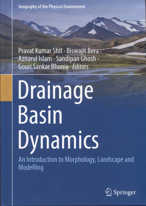 Drainage basin dynamics : an introduction to morphology, landscape and modelling