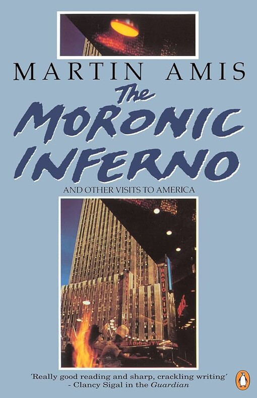 The moronic inferno and other visits to America