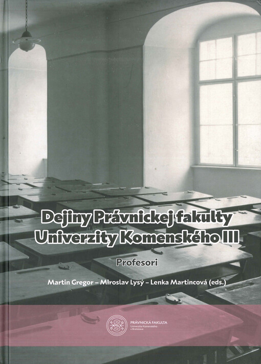 Dejiny Právnickej fakulty Univerzity Komenského. III, Profesori
