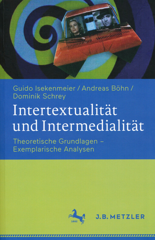 Intertextualität und Intermedialität : theoretische Grundlagen - exemplarische Analysen