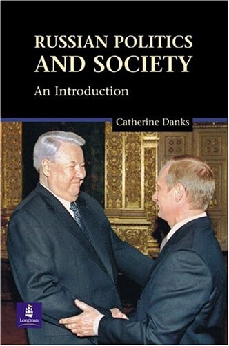 Russian Politics And Society: An Introduction