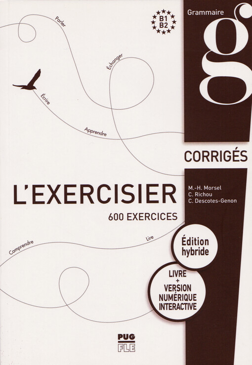 L'exercisier B1-B2 : corrigés des exercices