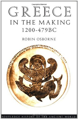 Greece in the making, 1200-479 BC