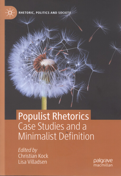 Populist rhetorics : case studies and a minimalist definition